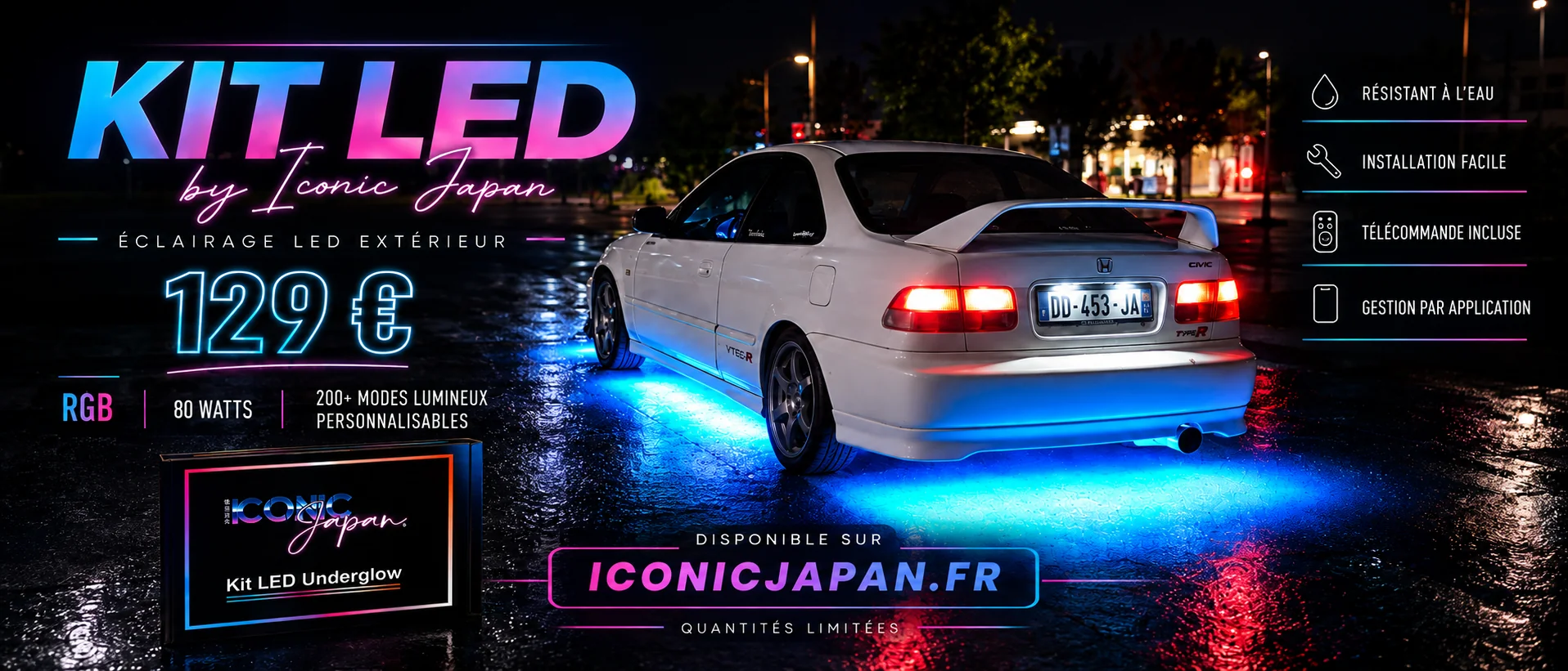 Kit LED Underglow Iconic Japan à 129 €, installé sur une Honda Civic